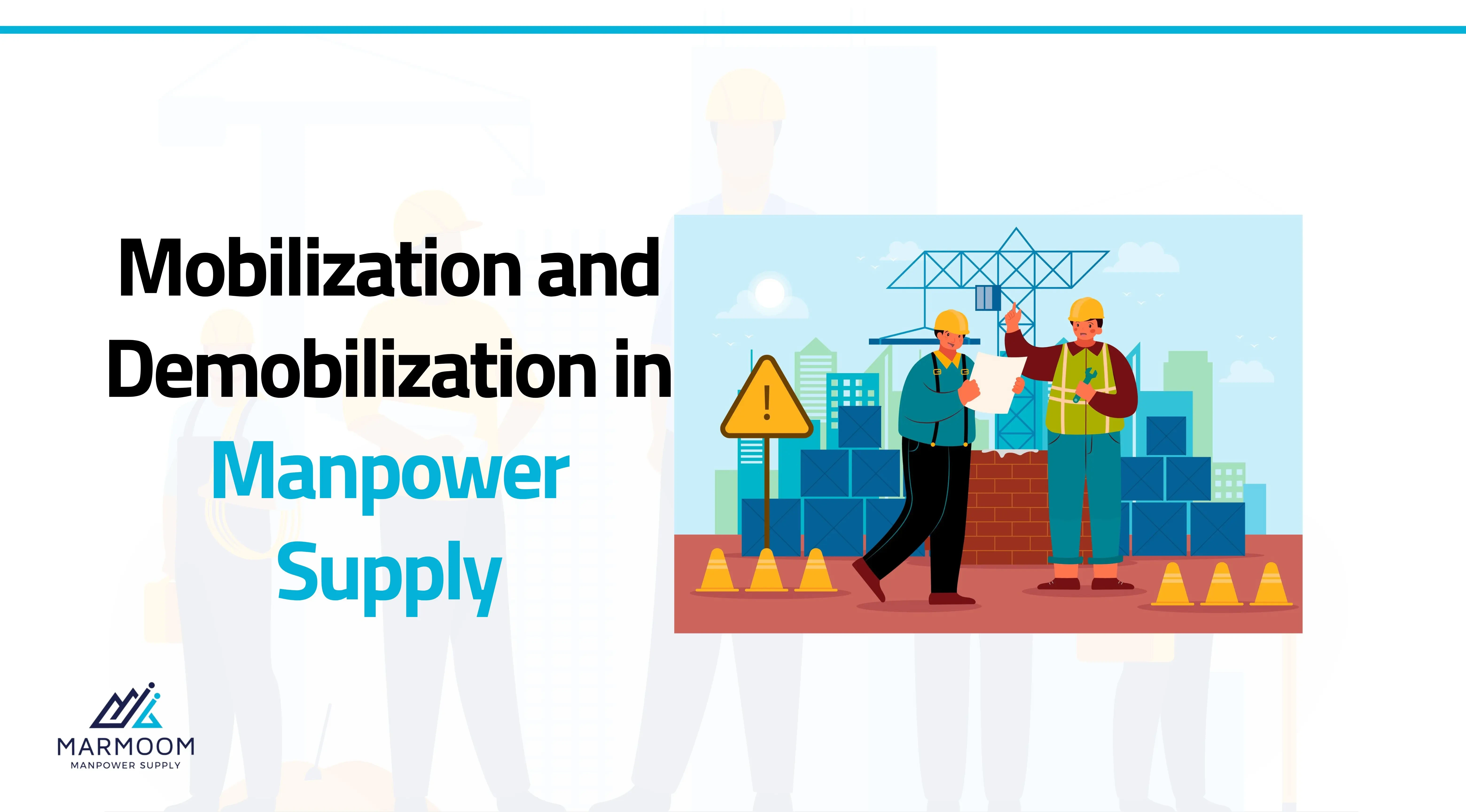 Mobilization and Demobilization in Manpower Supply