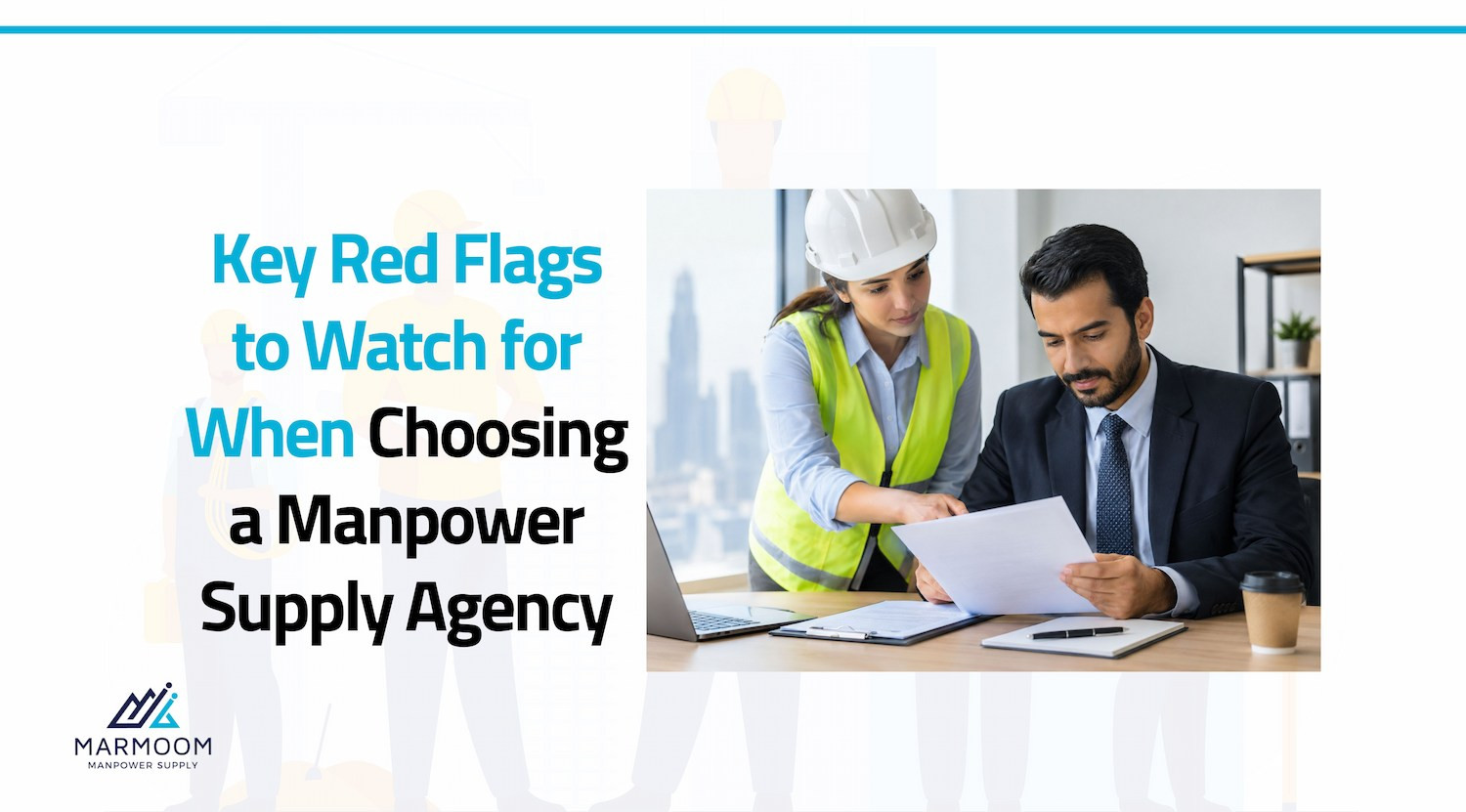 Red Flags to Watch for When Choosing a Manpower Supply Agency